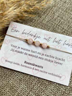 Rozenkwarts Armband - Een bedankje uit het hart